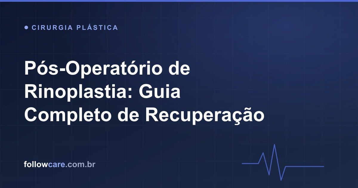 Recuperação no pós-operatório de rinoplastia com tala nasal