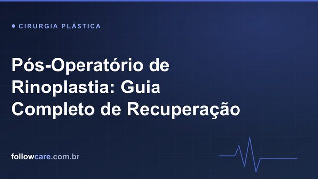 Recuperação no pós-operatório de rinoplastia com tala nasal