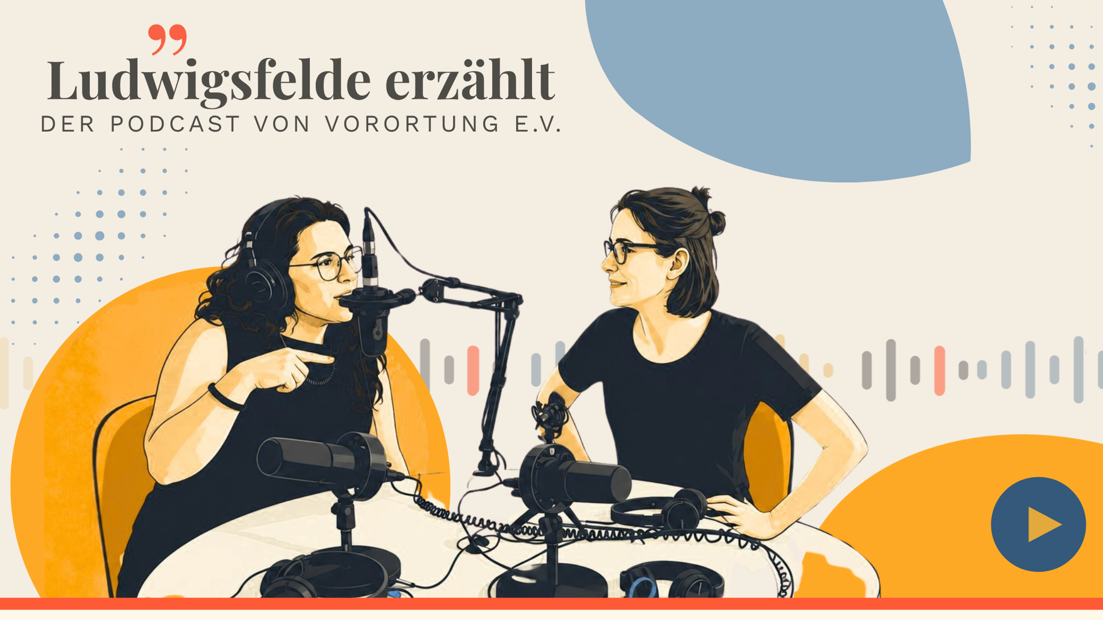 Illustration von Sharon On und Laura Söllner im Gespräch an Podcast-Mikrofonen, Titel „Ludwigsfelde erzählt, der Podcast von VorOrtung e.V."