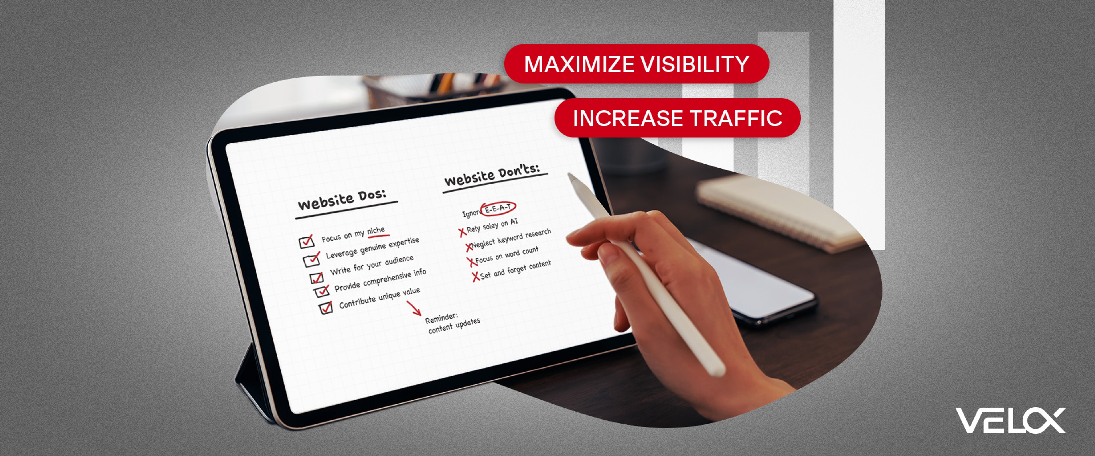 A person with a stylus pen marking in red on a tablet surface with two lists: website dos and website don'ts.