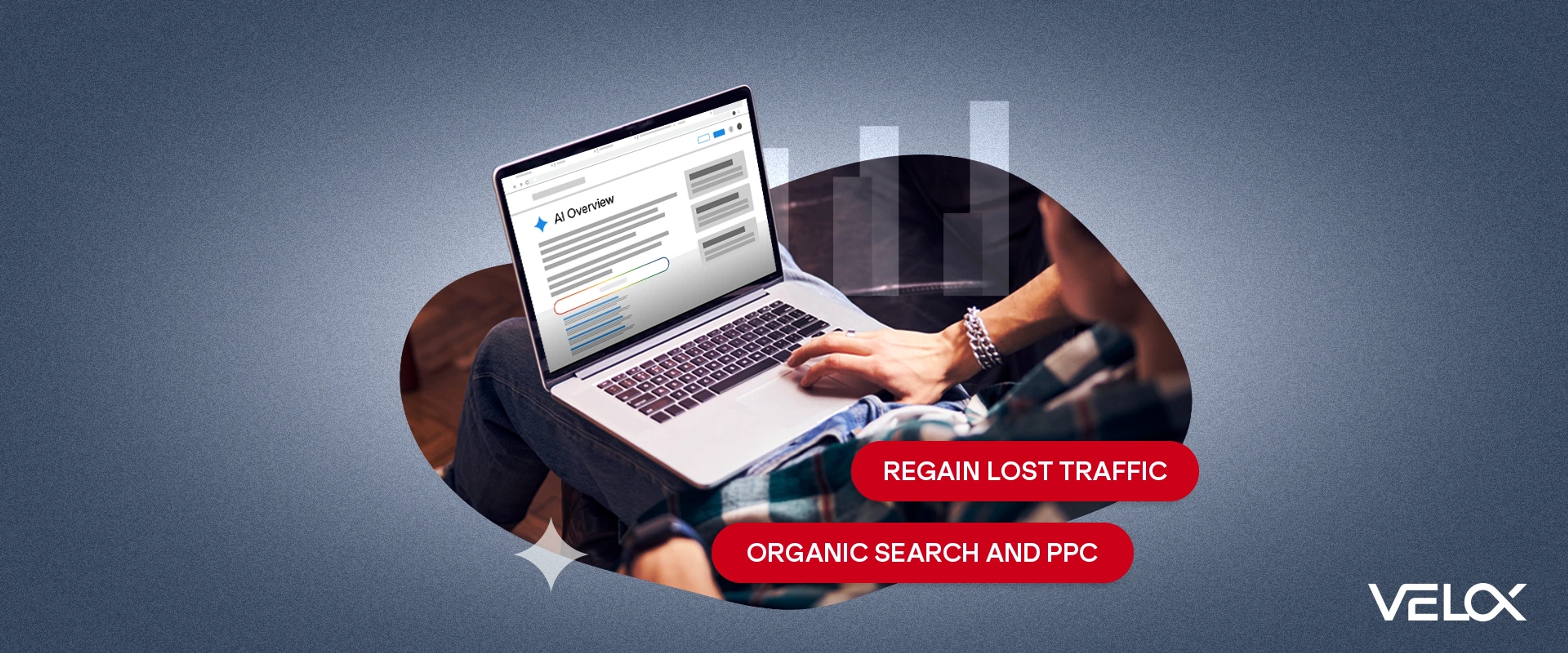 Someone on a computer looking at AI Overview results with bubbles surrounding that say "regain lost traffic" and "organic search and PPC."