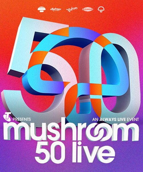 Mushroom 50 Live