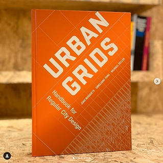 Urban Grids: Handbook for Regular City Design