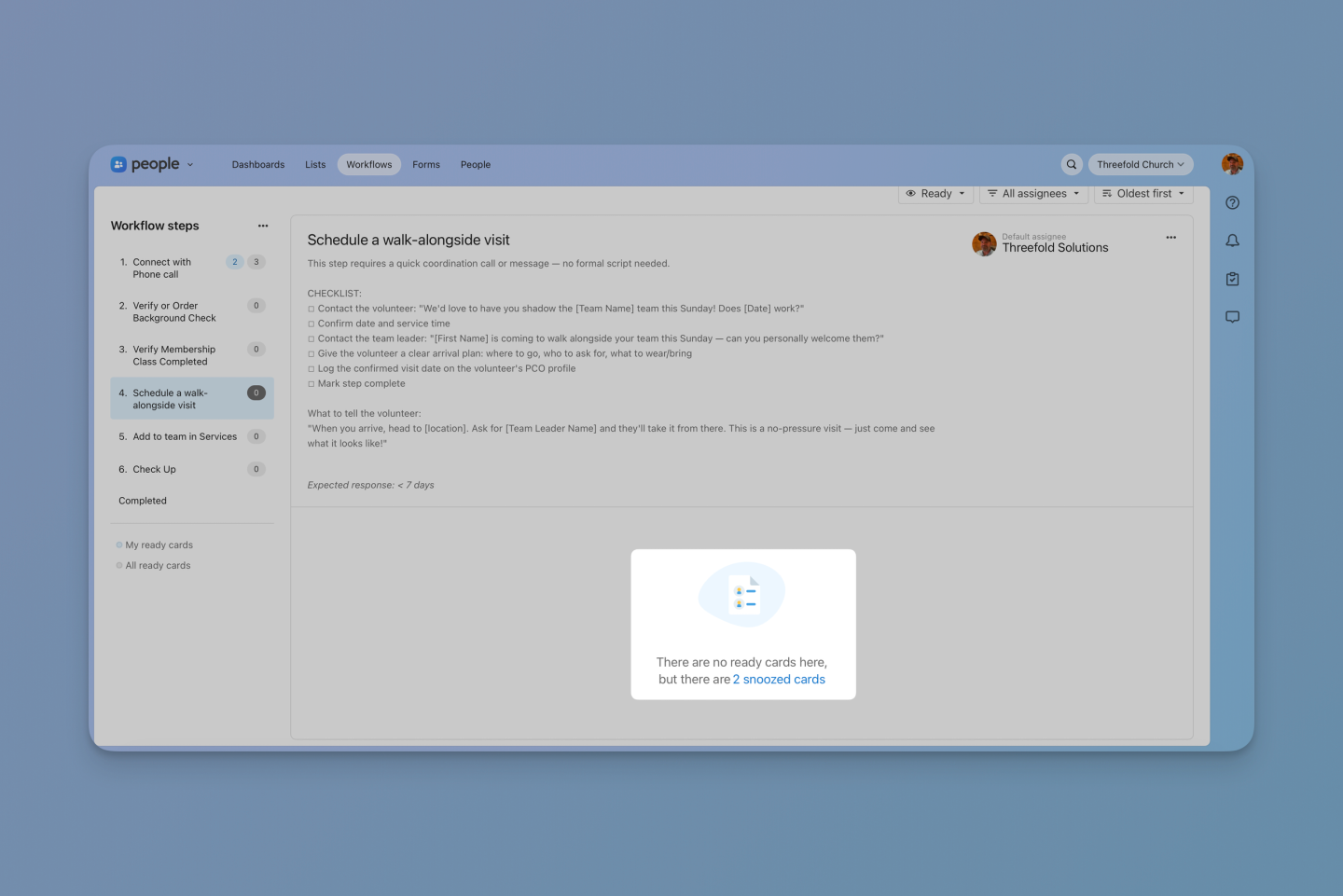 Shown above: When a workflow step has no ready cards, the updated interface now clearly indicates any snoozed cards waiting in the background