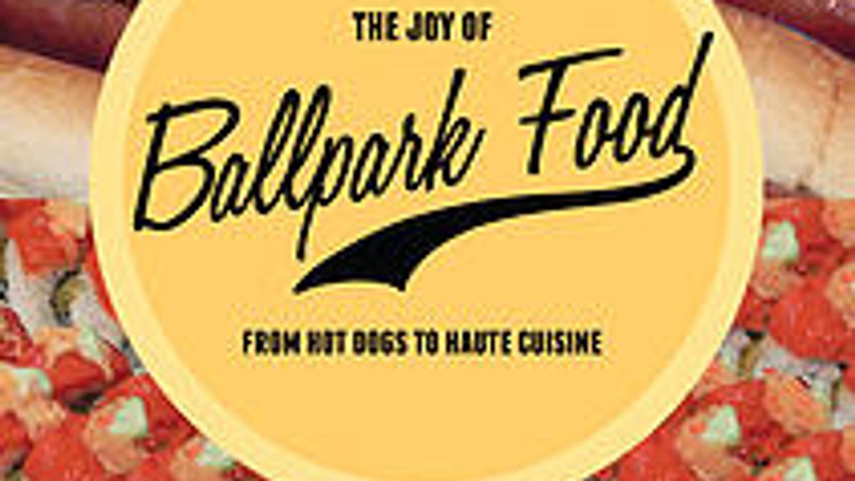 The Joy of Ballpark Food