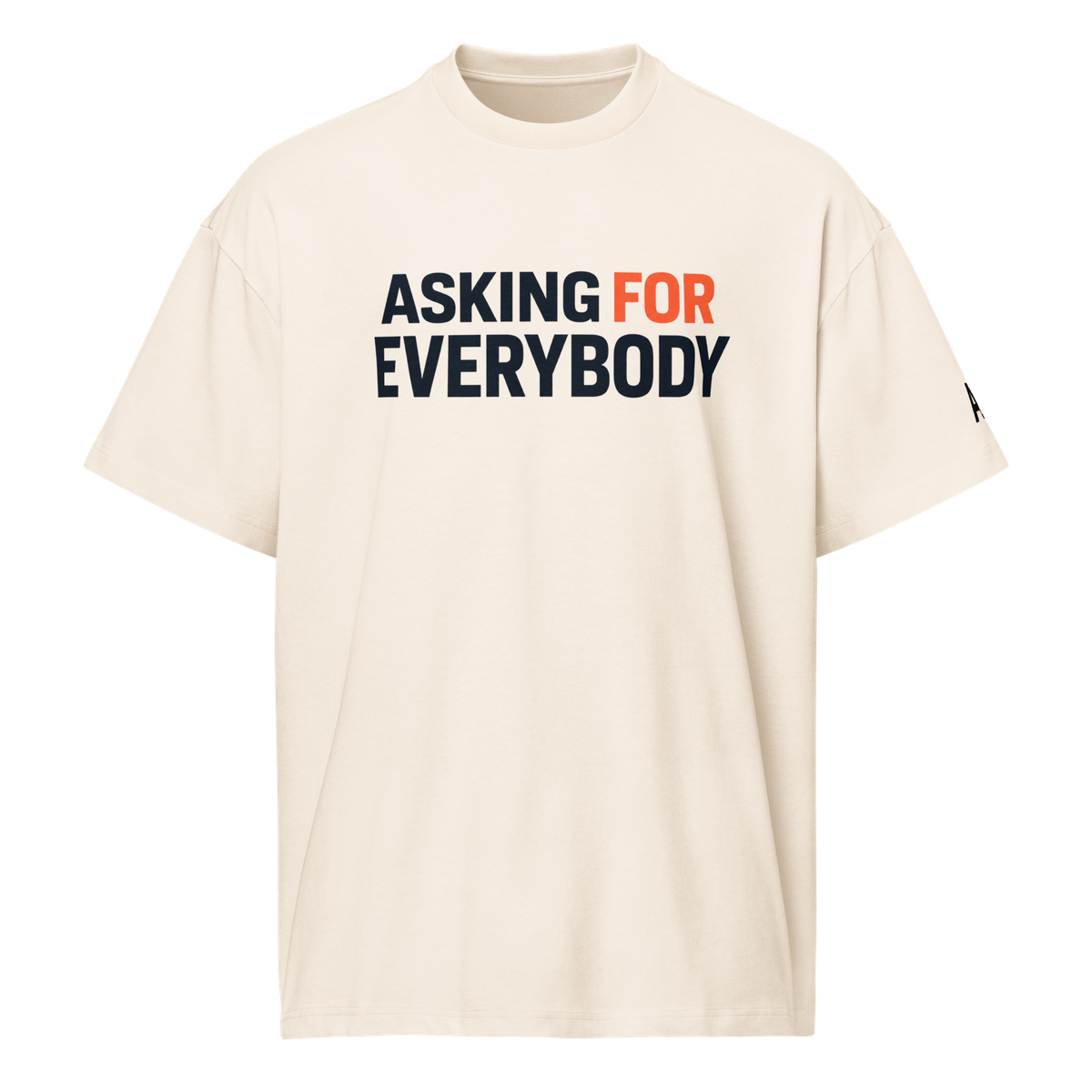 Front view of the Asking For Everybody box tee in vintage white