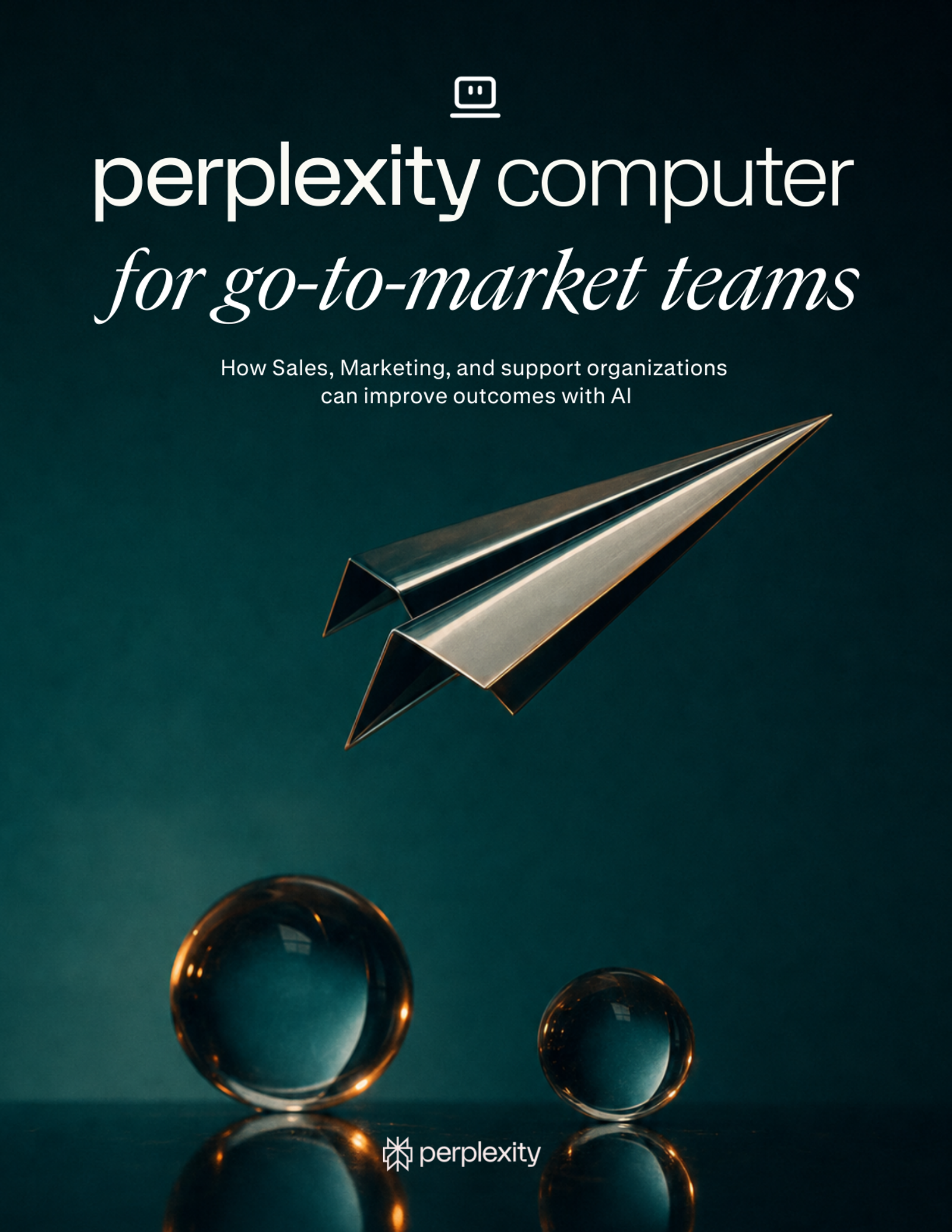Perplexity Computer for go-to-market teams guide cover with a paper airplane and glass spheres.