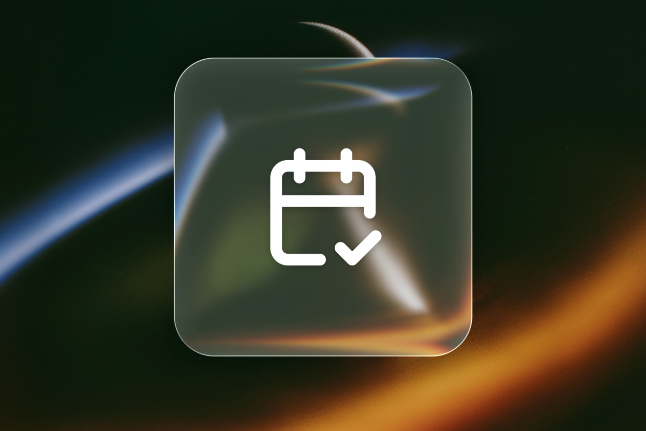 A white calendar and check mark icon on a frosted-glass tile against an abstract green and amber background.