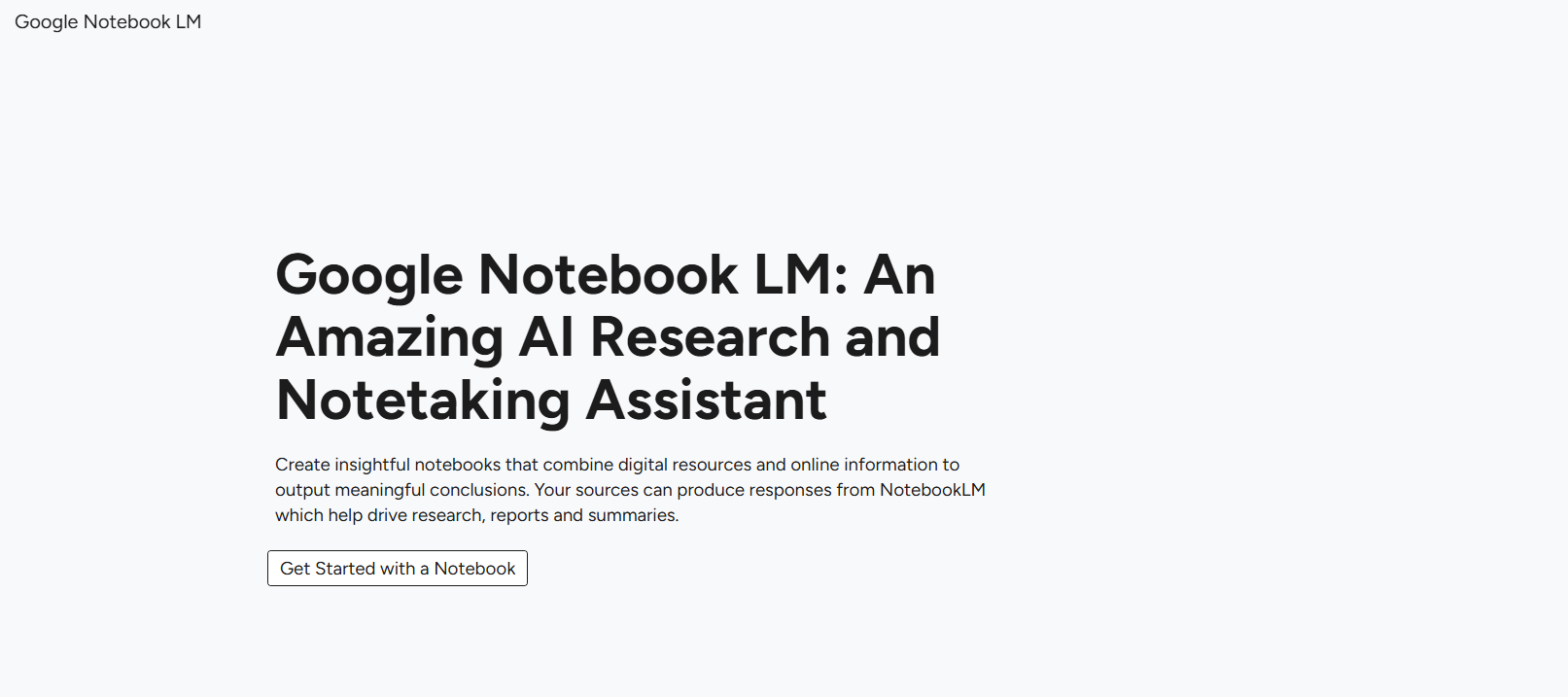 Google Notebook LM webpage introducing its AI research and note-taking assistant.