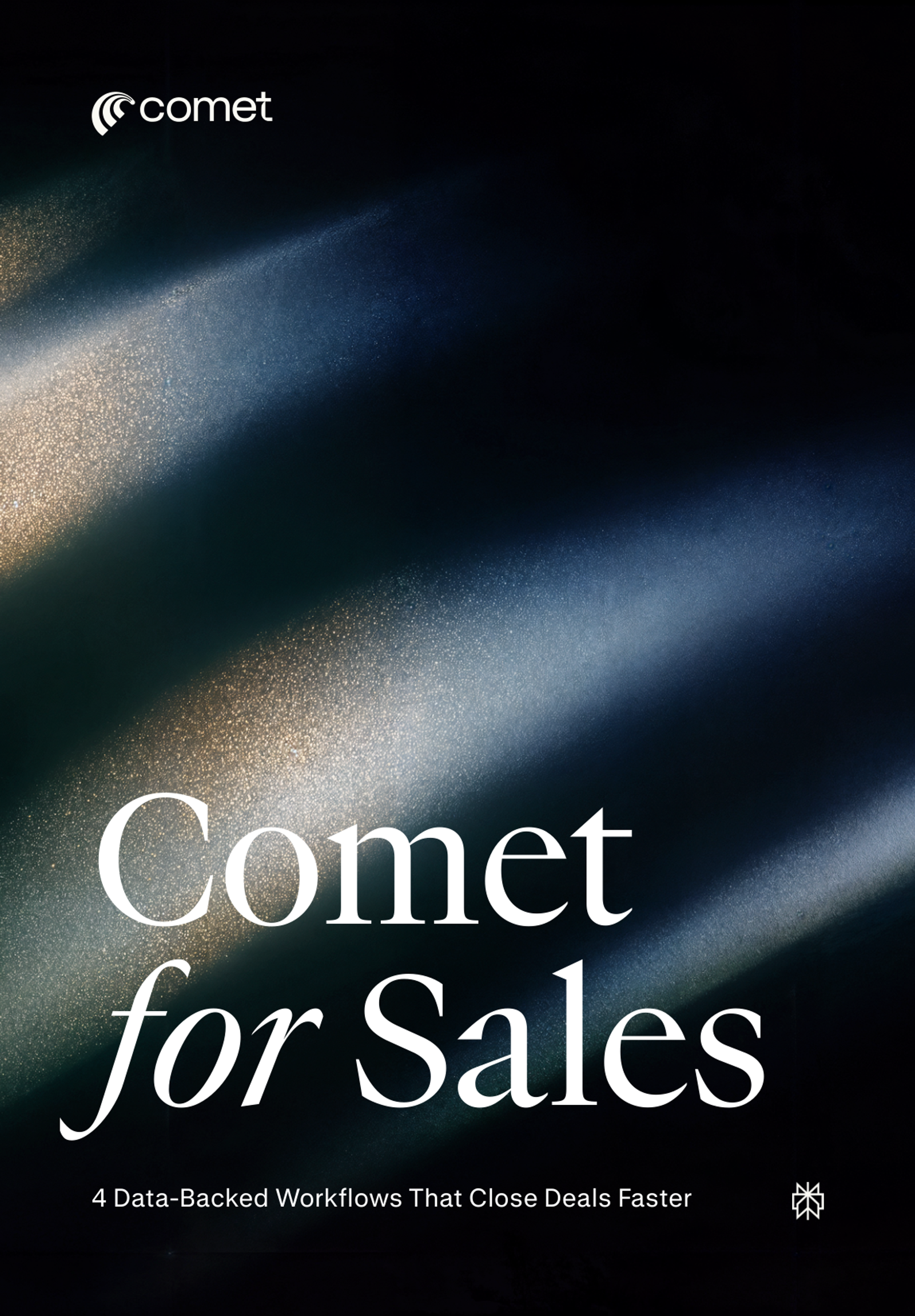 Cover of Comet for Sales: 4 Data-Backed Workflows That Close Deals Faster.