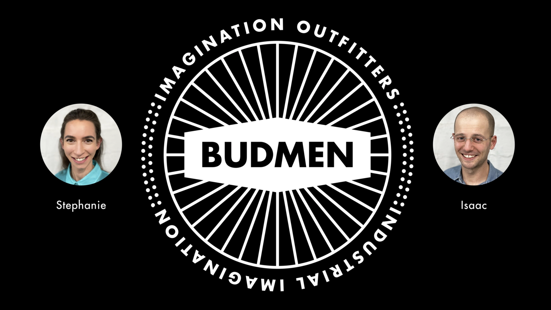 Meet The Budmens