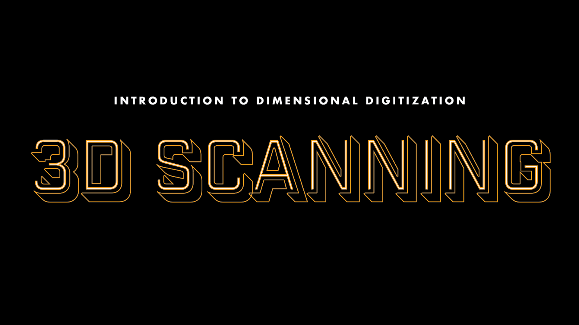 Introduction to 3D Scanning