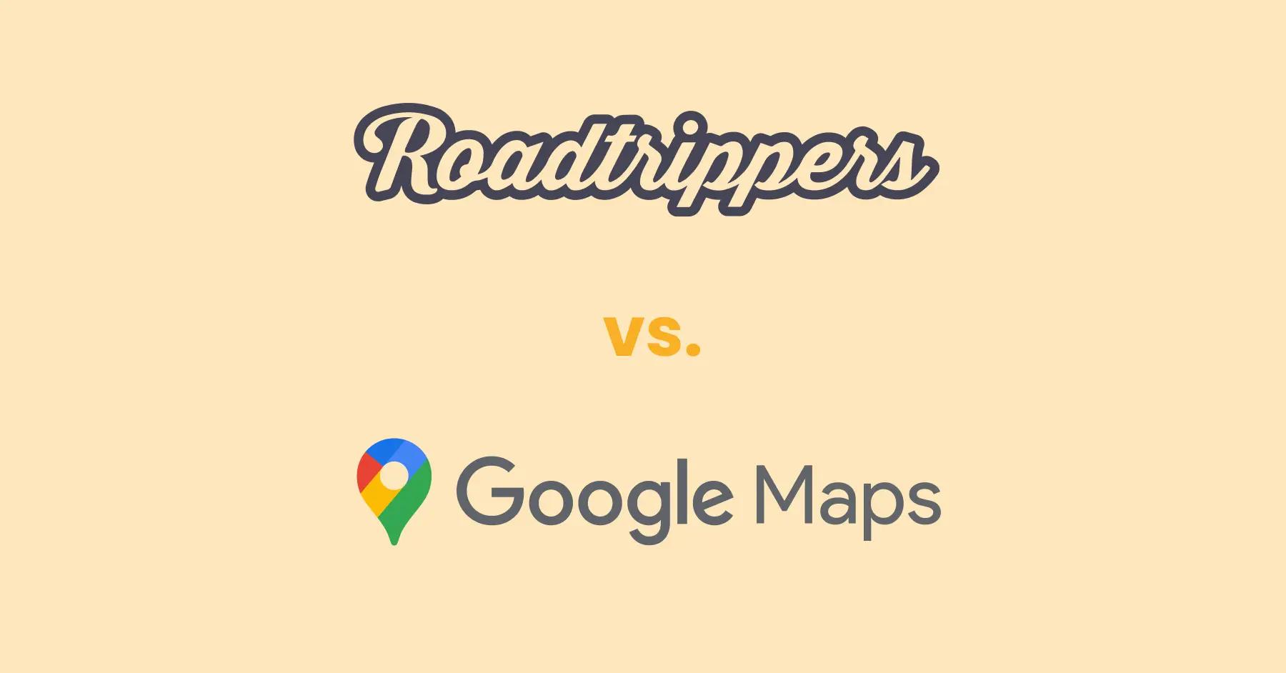 Roadtrippers vs. Google My Maps comparison