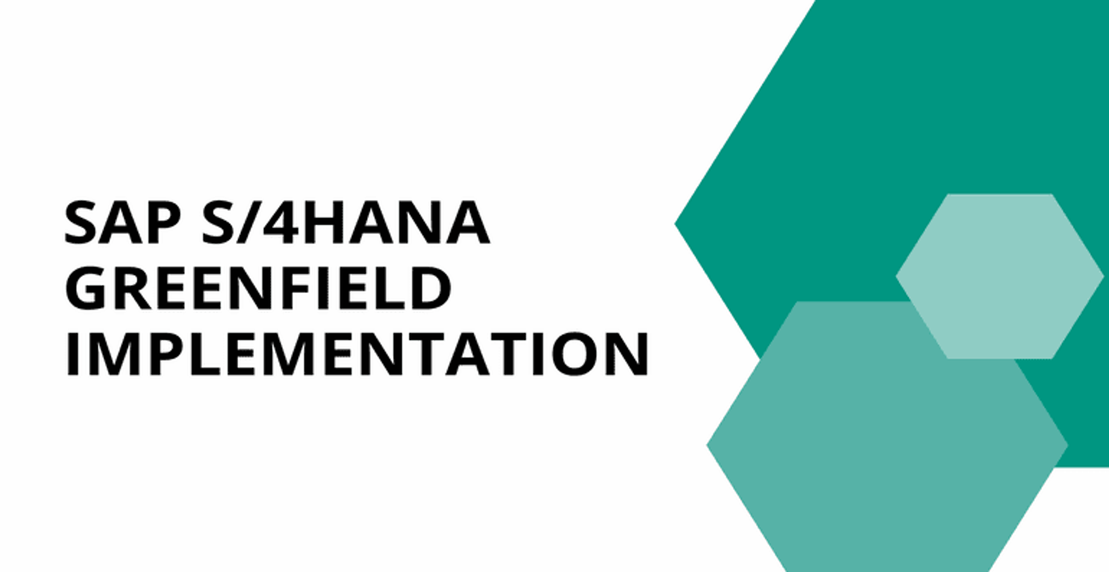 SAP S4 HANA GreenField Implementation