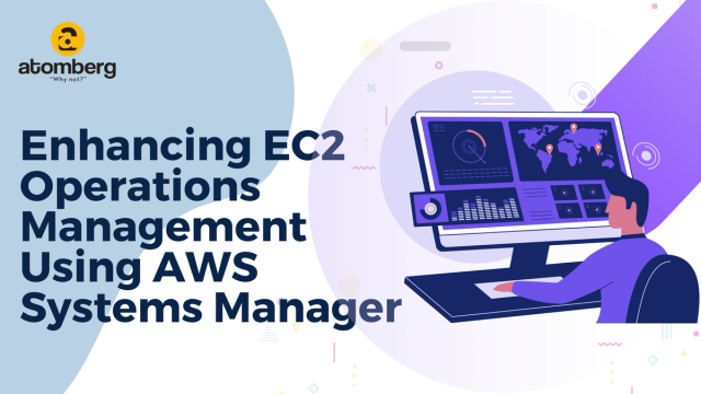 Enhancing EC2 Operations Management Using AWS Systems Manager AIPL ...
