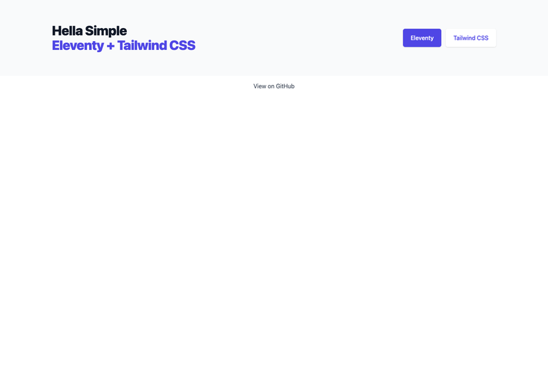 Image for Hella Simple Eleventy + Tailwind CSS Starter on template0.com Image for Hella Simple Eleventy + Tailwind CSS Starter on template0.com