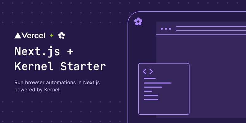 Image for Kernel Browser Automation Starter on template0.com Image for Kernel Browser Automation Starter on template0.com