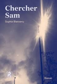 Chercher Sam de Sophie Bienvenu