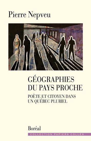 Géographies du pays proche de Pierre Nepveu