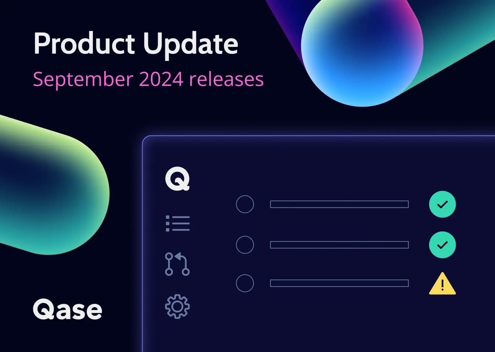 Qase product update: September 2024 releases
