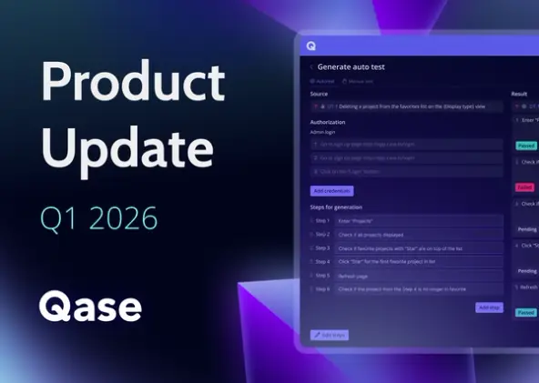 Q1 2026: Qase Product Updates