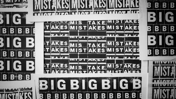 Big Mistakes