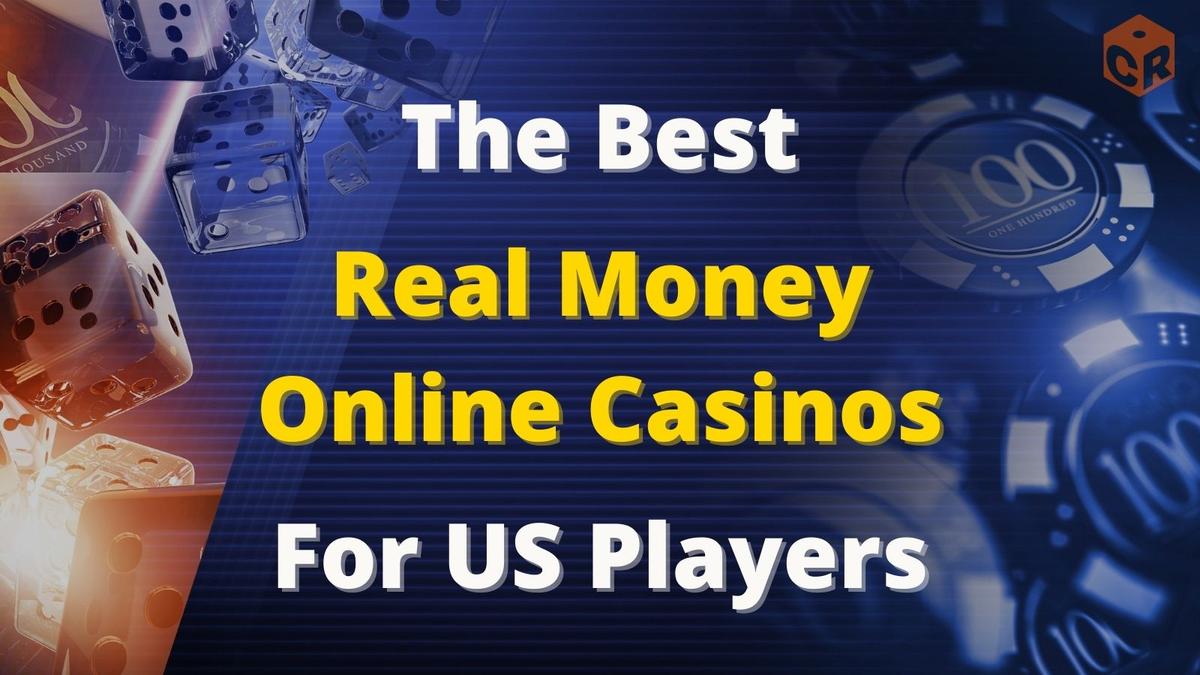 Graphic with text "The Best Real Money Online Casinos For US Players" on a blue