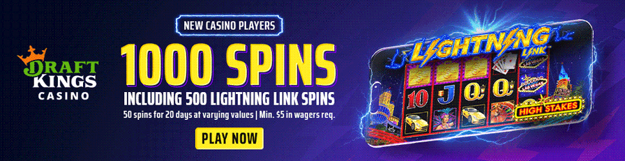 DraftKings Casino ad offering new players 1000 spins, including 500 Lightning Link spins, with a "Play