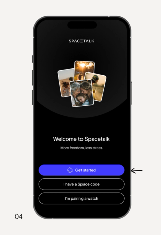 A smartphone displays the Spacetalk app welcome screen, featuring a collage of four personal photos, a "Welcome to Spacetalk" message, and a blue "Get started" button pointed to by an arrow.