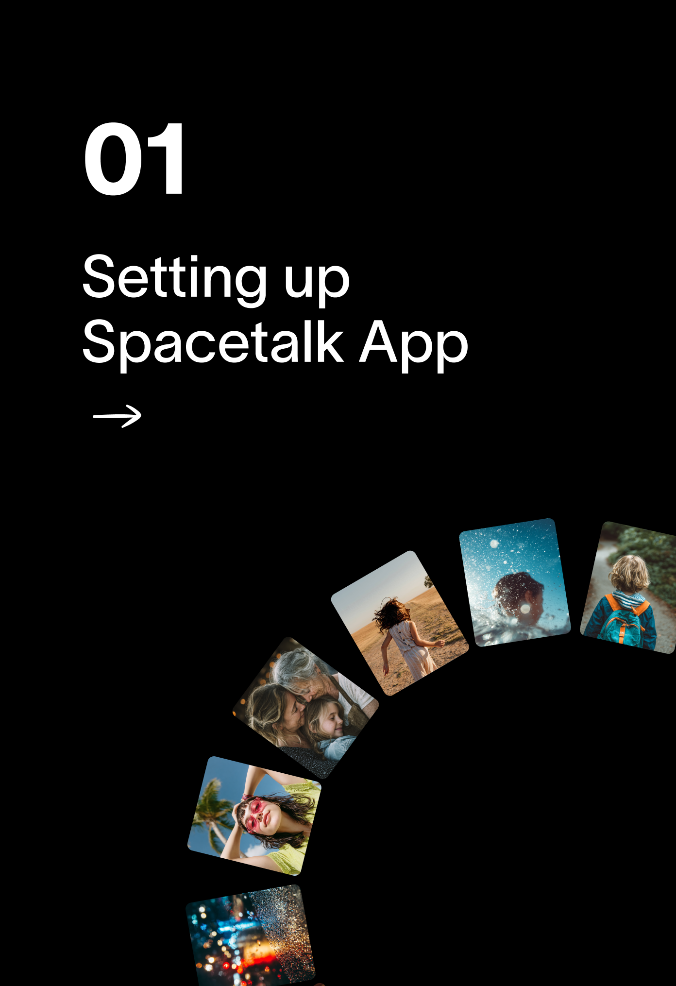 Text "01 Setting up Spacetalk App" above a semi-circle of diverse photos.