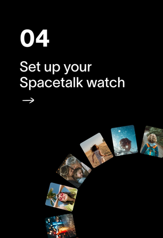 White text "04 Set up your Spacetalk watch" with an arrow, above a semicircular fan of diverse photo snapshots on a black background.