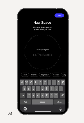 A smartphone screen in dark mode showing a "New Space" prompt, asking the user to name it with "eg. The Russells" and offering category suggestions like "Family" and "Friends". A QWERTY keyboard is at the bottom, and a blue "Done" button is in the top right.