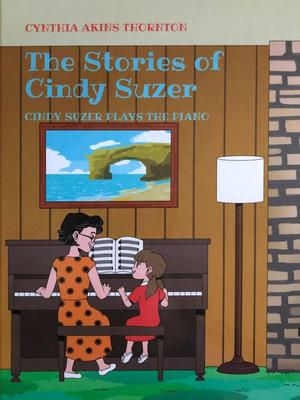 The Stories of Cindy Suzer: Cindy Suzer Plays the Piano front cover