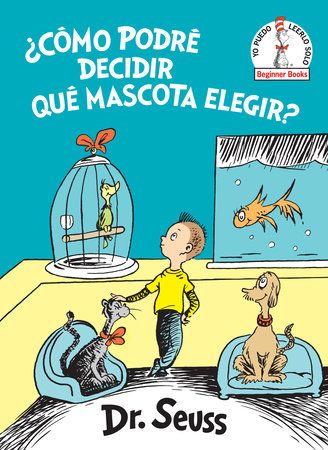Cover of ¿Cómo podré decidir qué mascota elegir? (What Pet Should I Get? Spanish Edition)