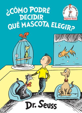 Cover of ¿Cómo podré decidir qué mascota elegir? (What Pet Should I Get? Spanish Edition)