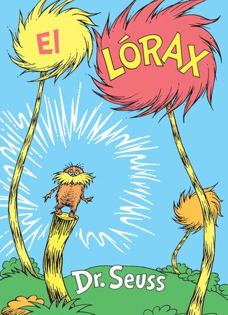 Cover of El Lórax (The Lorax Spanish Edition)