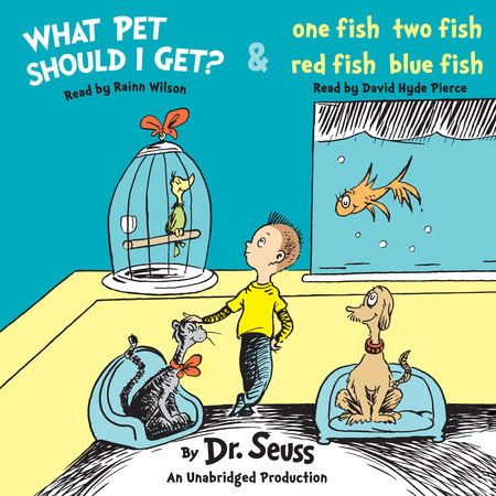 Cover of What Pet Should I Get? and One Fish Two Fish Red Fish Blue Fish