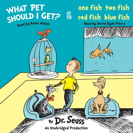 Cover of What Pet Should I Get? and One Fish Two Fish Red Fish Blue Fish