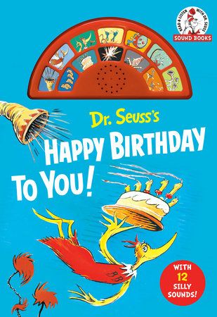 Cover of Dr. Seuss's Happy Birthday to You! with 12 Silly Sounds