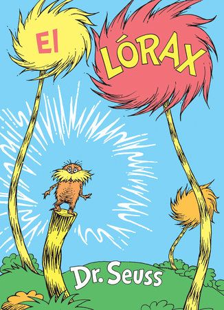 Cover of El Lórax (The Lorax Spanish Edition)