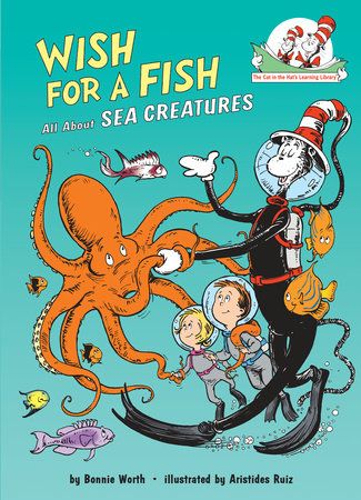 Cover of Wish for a Fish: All About Sea Creatures