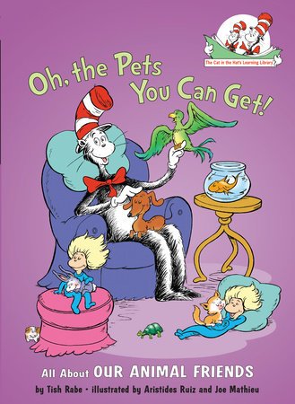 Cover of Oh, the Pets You Can Get! All About Our Animal Friends