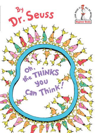 Cover of Oh, the Thinks You Can Think!