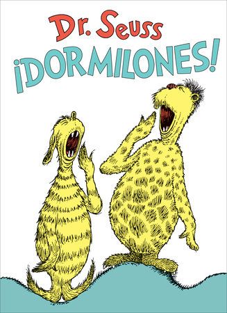 Cover of ¡Dormilones! (Dr. Seuss's Sleep Book Spanish Edition)