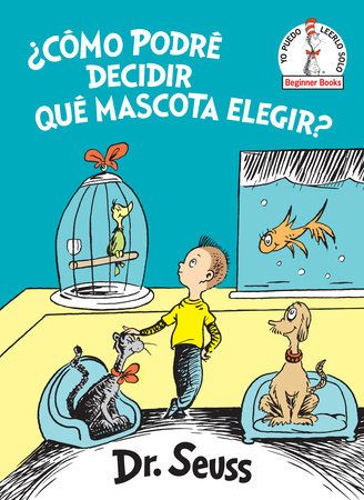 Cover of ¿Cómo podré decidir qué mascota elegir? (What Pet Should I Get? Spanish Edition)