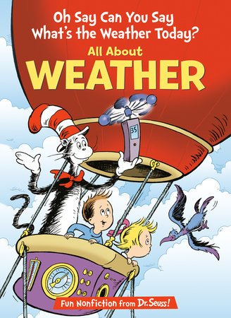 Cover of Oh Say Can You Say What's the Weather Today? All About Weather