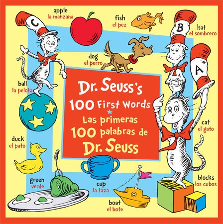 Cover of Dr. Seuss's 100 First Words/Las primeras 100 palabras de Dr. Seuss (Bilingual Edition)