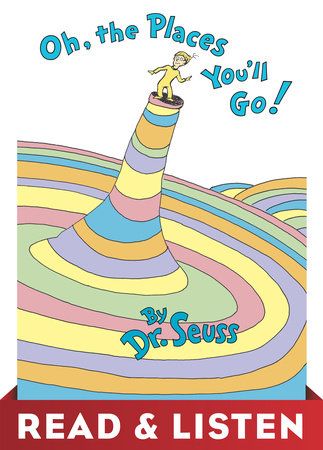 Cover of Oh, the Places You'll Go! Read & Listen Edition