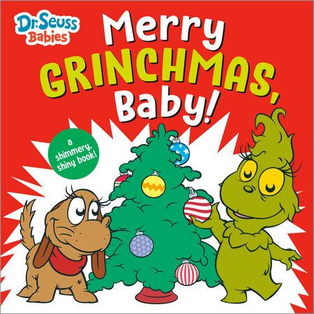 Cover of Merry Grinchmas, Baby! with Dr. Seuss Babies