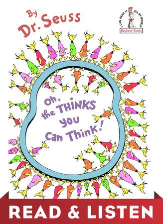 Cover of Oh, the Thinks You Can Think! Read & Listen Edition